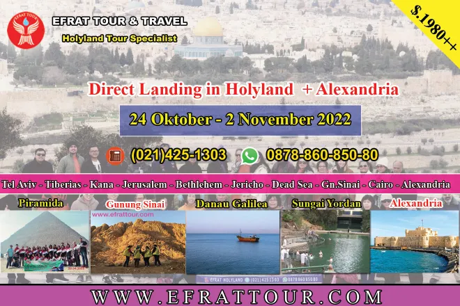 TOUR KE ISRAEL 24 Oktober - 2 November 2022 (Holyland - Egypt + Alexandria) 1 ~blog/2022/6/18/holyland_tour_24_oktober__2_november_2022